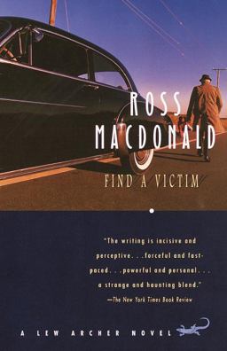 Find a Victim A Lew Archer Novel  9780375708671 Front Cover