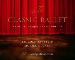 Classic Ballet Basic Technique and Terminology  9780375710773 Front Cover
