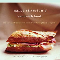 Nancy Silverton's Sandwich Book Nancy Silverton's Sandwich Book