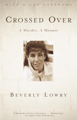 Crossed Over A Murder, a Memoir  9780375713804 Front Cover