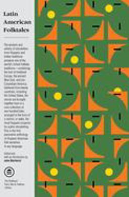 Latin American Folktales Stories from Hispanic and Indian Traditions  9780375714399 Front Cover