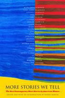 More Stories We Tell The Best Contemporary Short Stories by North American Women  9780375714504 Front Cover