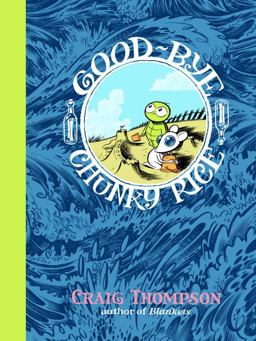 Good-Bye, Chunky Rice  9780375714764 Front Cover