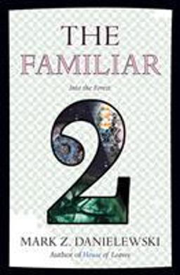 Familiar, Volume 2 Into the Forest  9780375714962 Front Cover