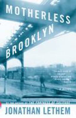 Motherless Brooklyn A Novel  9780375724831 Front Cover