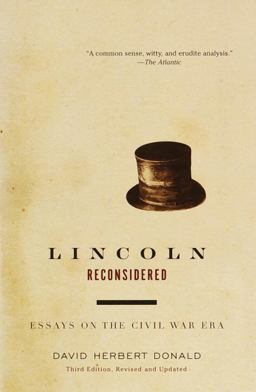 Lincoln Reconsidered Essays on the Civil War Era 3rd 9780375725326 Front Cover