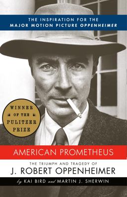 American Prometheus The Inspiration for the Major Motion Picture OPPENHEIMER  9780375726262 Front Cover