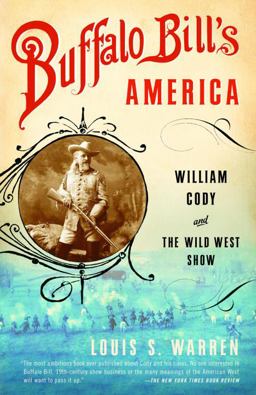 Buffalo Bill's America William Cody and the Wild West Show  9780375726583 Front Cover