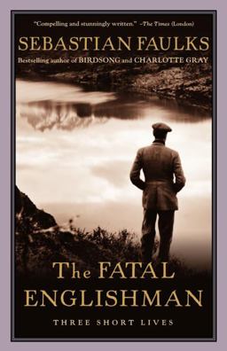 Fatal Englishman Three Short Lives  9780375727443 Front Cover