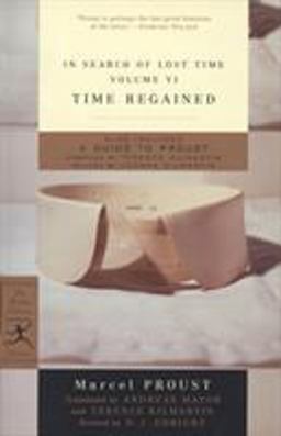 In Search of Lost Time, Volume VI: Time Regained  9780375753121 Front Cover