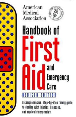 First Aid and Emergency Care First Aid and Emergency Care