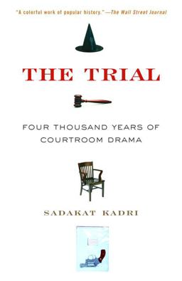 Trial : A History, from Socrates to O. J. Simpson  9780375757037 Front Cover