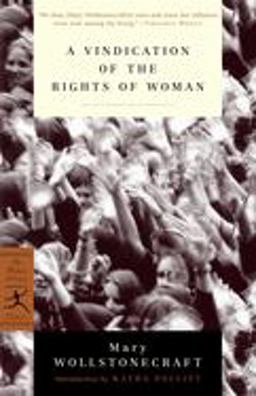 Vindication of the Rights of Woman With Strictures on Political and Moral Subjects  9780375757228 Front Cover
