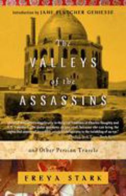 Valleys of the Assassins And Other Persian Travels  9780375757532 Front Cover