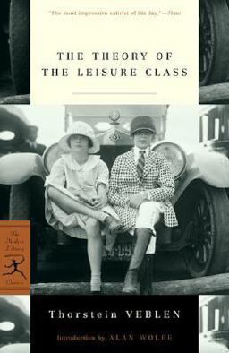 Theory of the Leisure Class  9780375757877 Front Cover