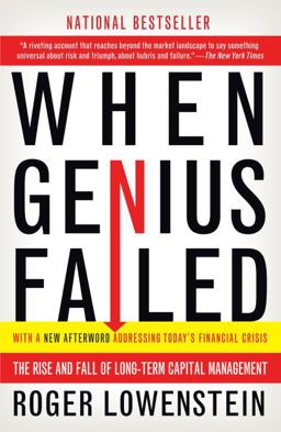 When Genius Failed The Rise and Fall of Long-Term Capital Management  9780375758256 Front Cover