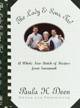 Lady and Sons, Too! A Whole New Batch of Recipes from Savannah  9780375758362 Front Cover