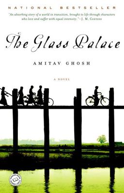 Glass Palace A Novel  9780375758775 Front Cover