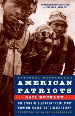American Patriots The Story of Blacks in the Military from the Revolution to Desert Storm  9780375760099 Front Cover