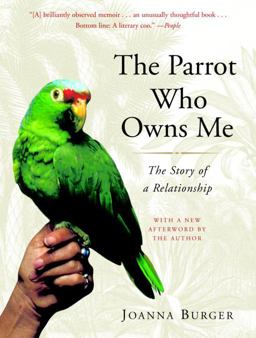 Parrot Who Owns Me The Story of a Relationship  9780375760259 Front Cover