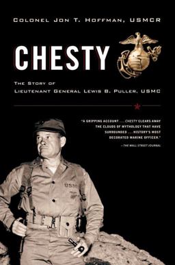 Chesty The Story of Lieutenant General Lewis B. Puller, USMC  9780375760440 Front Cover