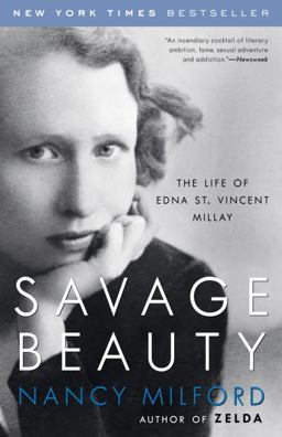 Savage Beauty The Life of Edna St. Vincent Millay  9780375760815 Front Cover