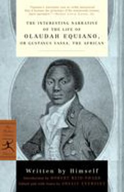 Interesting Narrative of the Life of Olaudah Equiano Or, Gustavus Vassa, the African  9780375761157 Front Cover