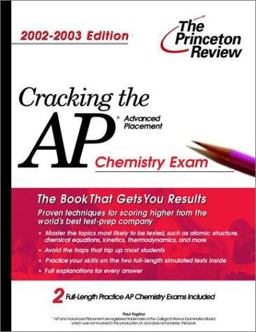 Cracking the AP Chemistry, 2002-2003 Edition