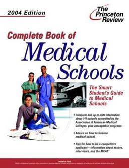 Complete Book of Medical Schools, 2004