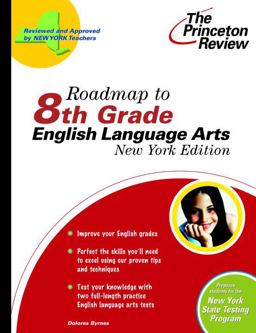 Roadmap to 8th Grade English Language Arts, New York Edition