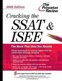Cracking the SSAT and ISEE 2005