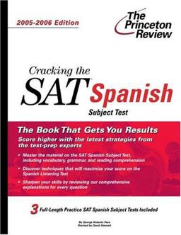 Cracking the SAT II Spanish, 2005-2006 Edition