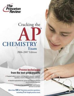 Cracking the AP Chemistry Exam 2006-2007