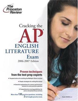 Cracking the AP English Literature Exam, 2006-2007