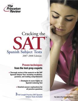 Cracking the SAT Spanish Subject Test 2007-2008