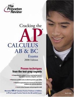 Cracking the AP Calculus AB and BC Exams 2008
