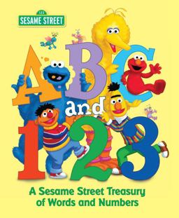 ABC and 1,2,3: a Sesame Street Treasury of Words and Numbers (Sesame Street)  9780375800429 Front Cover