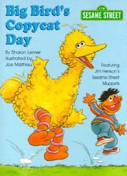 Big Bird's Copycat Day