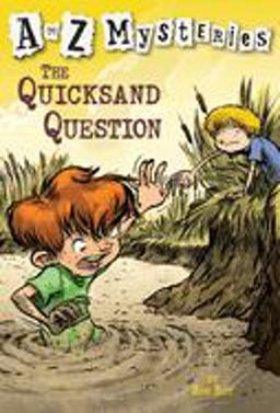 to Z Mysteries - The Quicksand Question  9780375802720 Front Cover