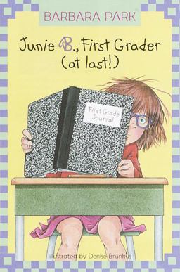 Junie B., First Grader (At Last!)