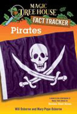 Pirates A Nonfiction Companion to Magic Tree House #4: Pirates Past Noon  9780375802997 Front Cover