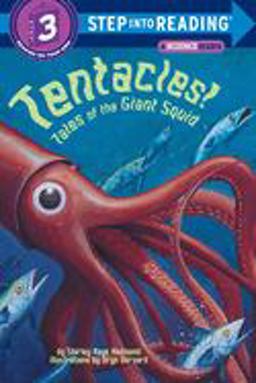 Tentacles! Tales of the Giant Squid  9780375813078 Front Cover