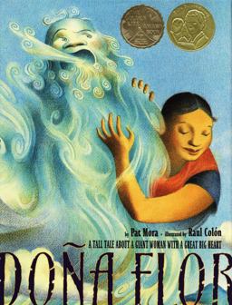 Dona Flor A Tall Tale about a Giant Woman with a Great Big Heart  9780375823374 Front Cover