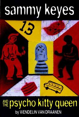 Sammy Keyes and the Psycho Kitty Queen