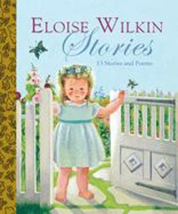 Eloise Wilkin Stories  9780375829284 Front Cover