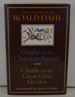 Charlie and the Chocolate Factory and Charlie and the Great Glass Elevator