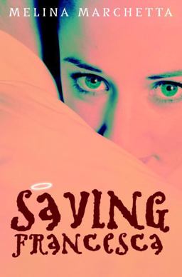 Saving Francesca  9780375829826 Front Cover