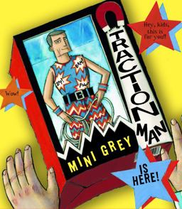 Traction Man Is Here!  9780375831911 Front Cover
