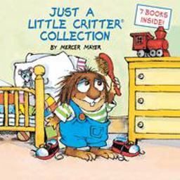 Just a Little Critter Collection (Little Critter)  9780375832550 Front Cover