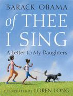 Of Thee I Sing A Letter to My Daughters  9780375835278 Front Cover